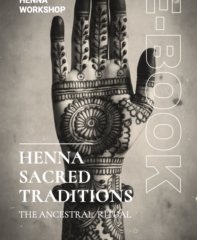 E-book "Henna Sacred Traditions - Le rituel ancestral"